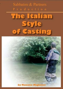 Italian style of castinf fly fishing