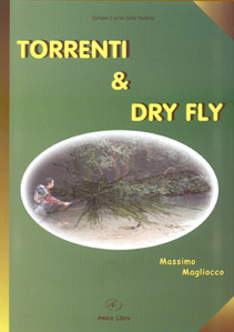 Torrenti & fry fly